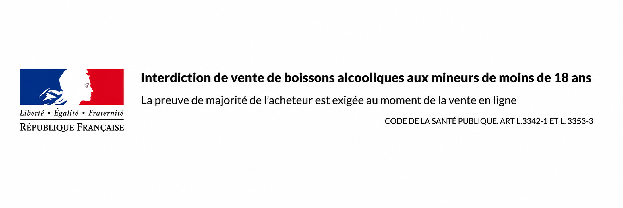 Interdiction de vente de boissons alcooliques aux mineurs de moins de 18 ans. La preuve de majorité de l’acheteur est exigée au moment de la vente en ligne.